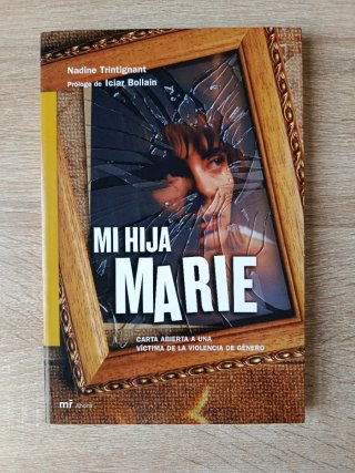 Mi hija Marie - Nadine Trintignant