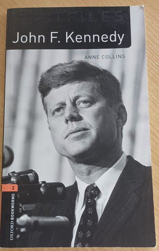 Oxford Bookworms Library: Stage 2: John F. Kenn...