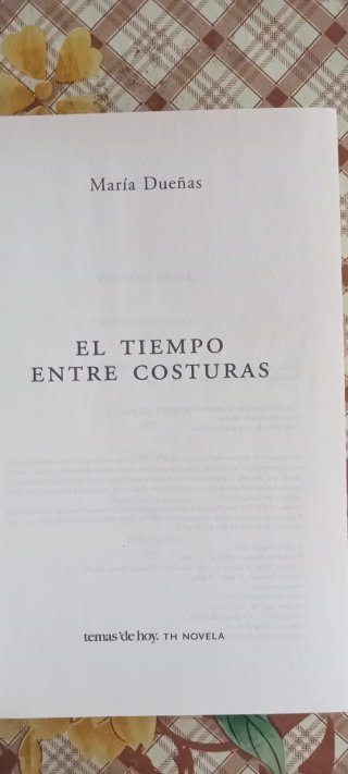El tiempo entre costuras - María Dueñas
