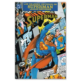 LAS MEJORES HISTORIAS DE SUPERMAN JAMÁS CONTADAS