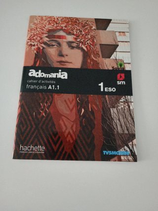 Adomania, français A1.1, 1 ESO. Cahier d'activités