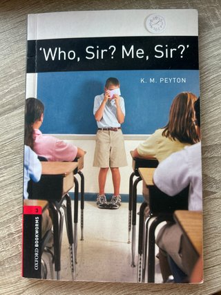 Oxford Bookworms Library: Stage 3: 'Who, Sir? M...