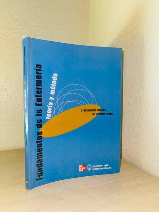 Fundamentos de la enfermería - teoría y método