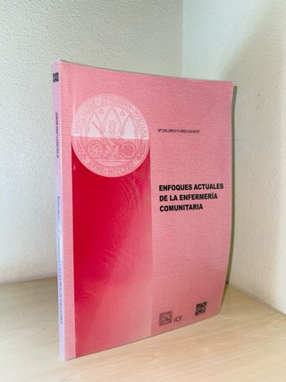 Enfoques actuales de la enfermería comunitaria