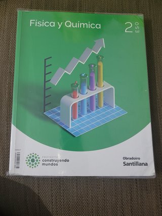 Física y Química, 2 ESO, Proyecto Construyendo ...