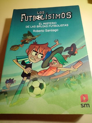 Los Futbolísimos 19. El misterio de las brujas ...