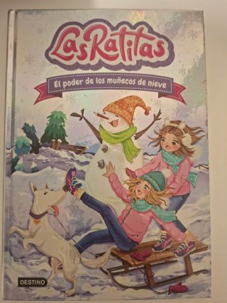Las Ratitas 6. El poder de los muñecos de nieve