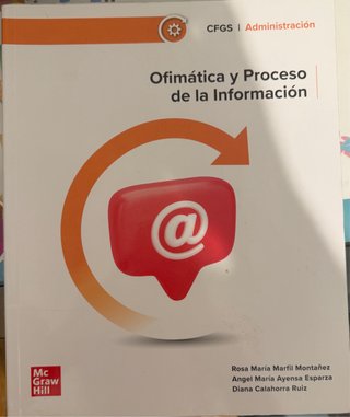 Ofimática y Proceso de la Información, CFGS Adm...