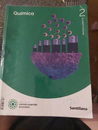 Química 2 Bachillerato : Proyecto construyendo ...