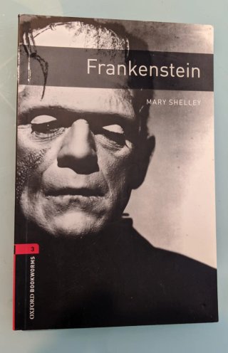 Oxford Bookworms Library: Stage 3: Frankenstein