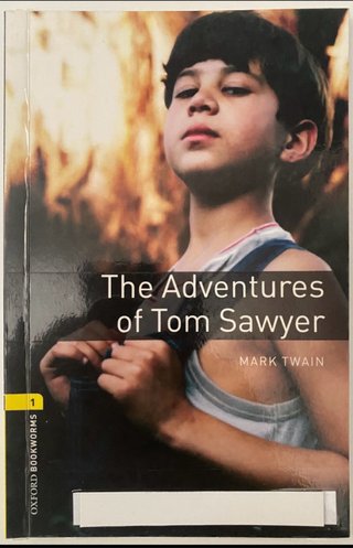 OXFORD BOOKWORMS 1. THE ADVENTURES OF TOM SAWYE...