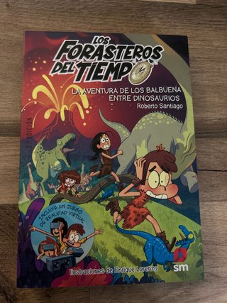 Los Forasteros del Tiempo 6. La aventura de los...