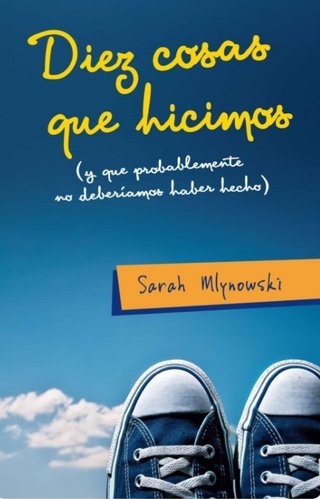 DIEZ COSAS QUE HICIMOS...