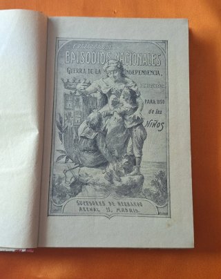 Libro Episodios Nacionales Benito Pérez Galdos
