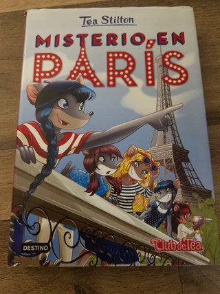 Misterio en París: Tea Stilton 4