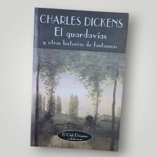 Libro El guardavías y otras historias de fantasmas