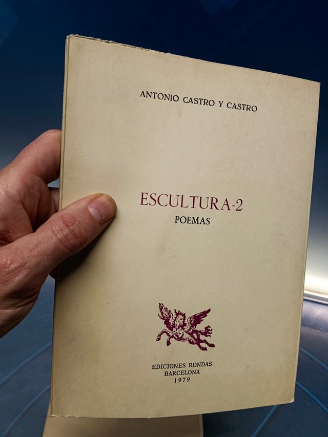 dos libros-ESCULTURA - 1 y 2  ANTONIO CASTRO Y CASTRO, poemas