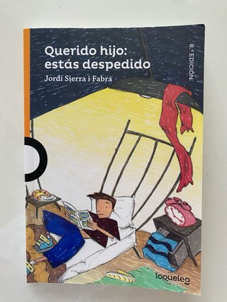 Querido hijo. Estás despedido