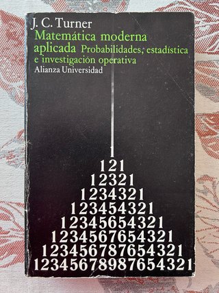 Matemáticas moderna aplicada. Probabilidades, ...