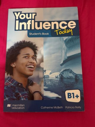 YOUR INFLUENCE TODAY B1+ Student's book: libro ...