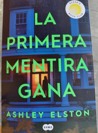 LA PRIMERA MENTIRA GANA