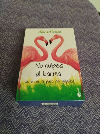 No culpes al karma de lo que te pasa por gili....