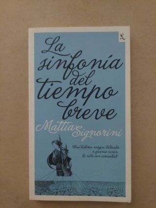 La sinfonía del tiempo breve Una historia mágic...