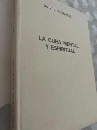La Cura Mental y Espiritual (Edición Vintage)