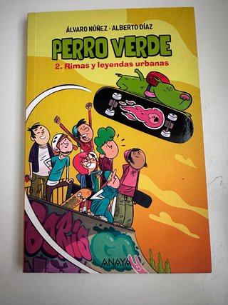 Perro verde 2: Rimas y leyendas urbanas