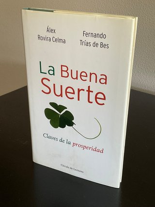 La Buena suerte claves de la prosperidad