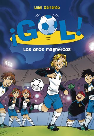 ¡Gol!: Los onde magníficos