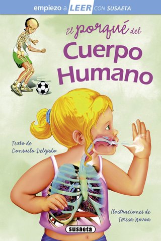 El porqué Del Cuerpo humano: Leer Con Susaeta - Ni
