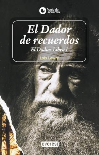 El Dador de Recuerdos. Libro I. The Giver (EVEREST