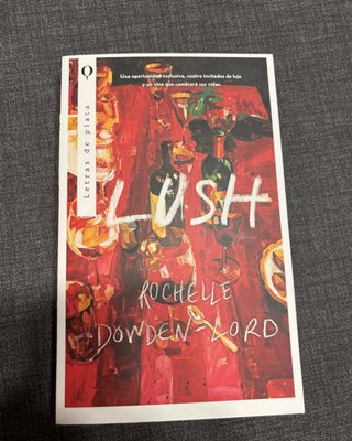 Lush - Rochelle Dowden-Lord