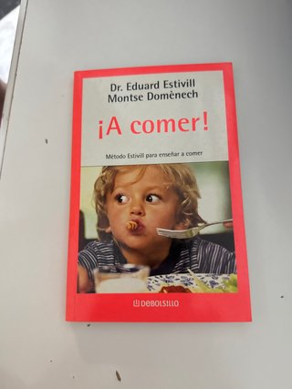 Libro ¡A comer! de Eduard Estivill