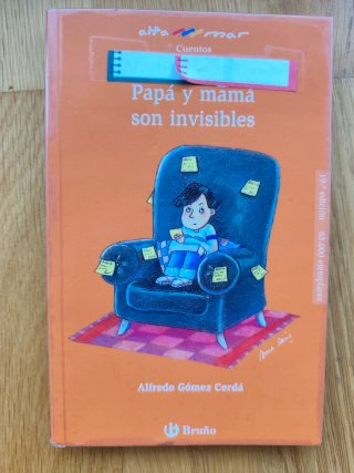 Papá y mamá son invisibles