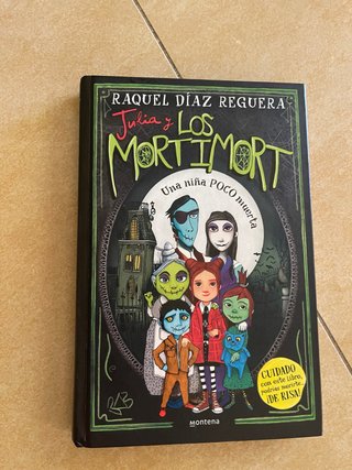 Julia y los Mortimort 1 - Una niña POCO muerta