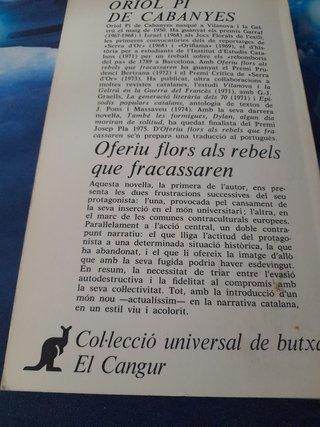 Oferiu flors als rebels que fracassaren