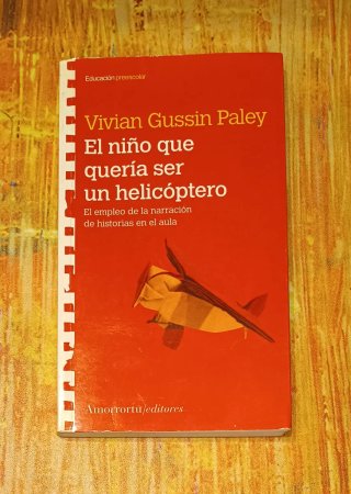 El niño que quería ser helicóptero El empleo de...