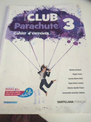 Club Parachute 3, méthode de français Cahier d'...