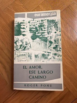 Libro: El amor, ese largo camino