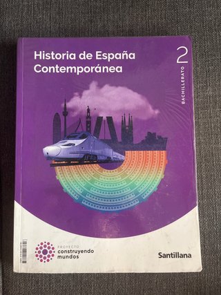 Historia de España Contemporánea, 2 Bachillerat...