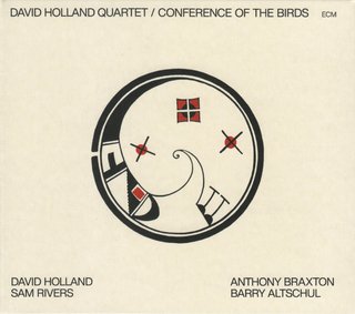 David Holland Quartet - Conference Of The Birds (C