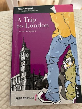 RICHMOND SECONDARY READERS A TRIP TO LONDON LEV...