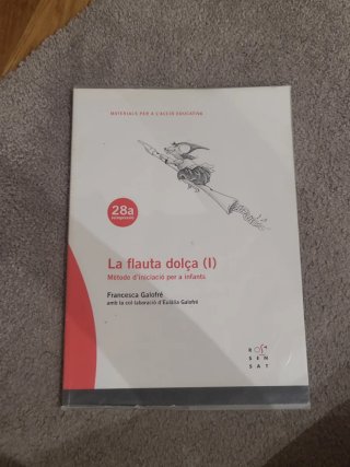 La flauta dolça I: Mètode d'iniciació per a inf...