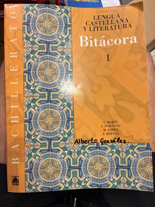 Bitácora 1. Lengua castellana y literatura 1. B...