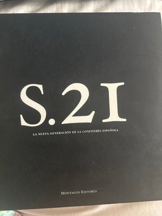 S.21 [la nueva generación de la confitería espa...
