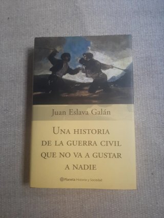 Una historia de la Guerra Civil... JUAN ESLAVA GAL