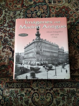 Imágenes del Madrid antiguo I, II y III