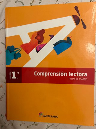 Comprensión lectora, 1o Primaria Fichas de trabajo